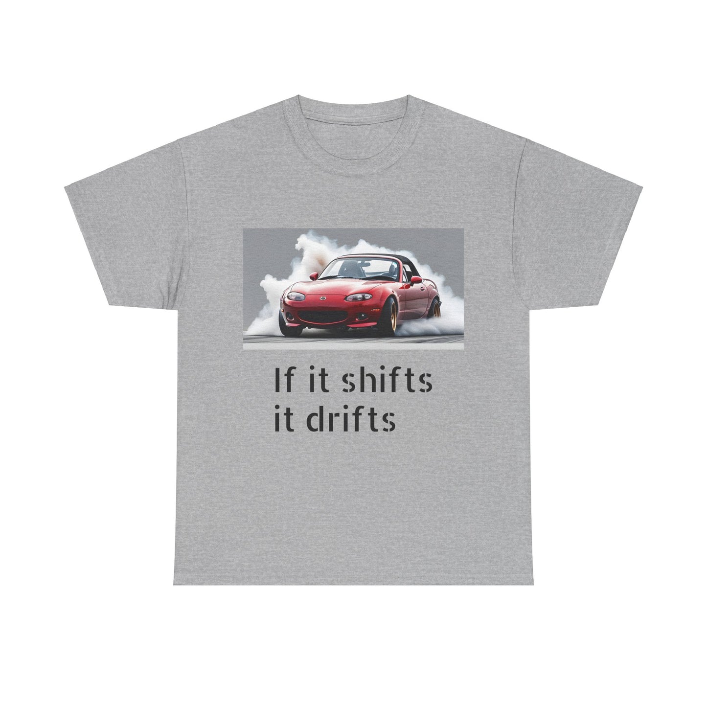 if it shifts it drifts