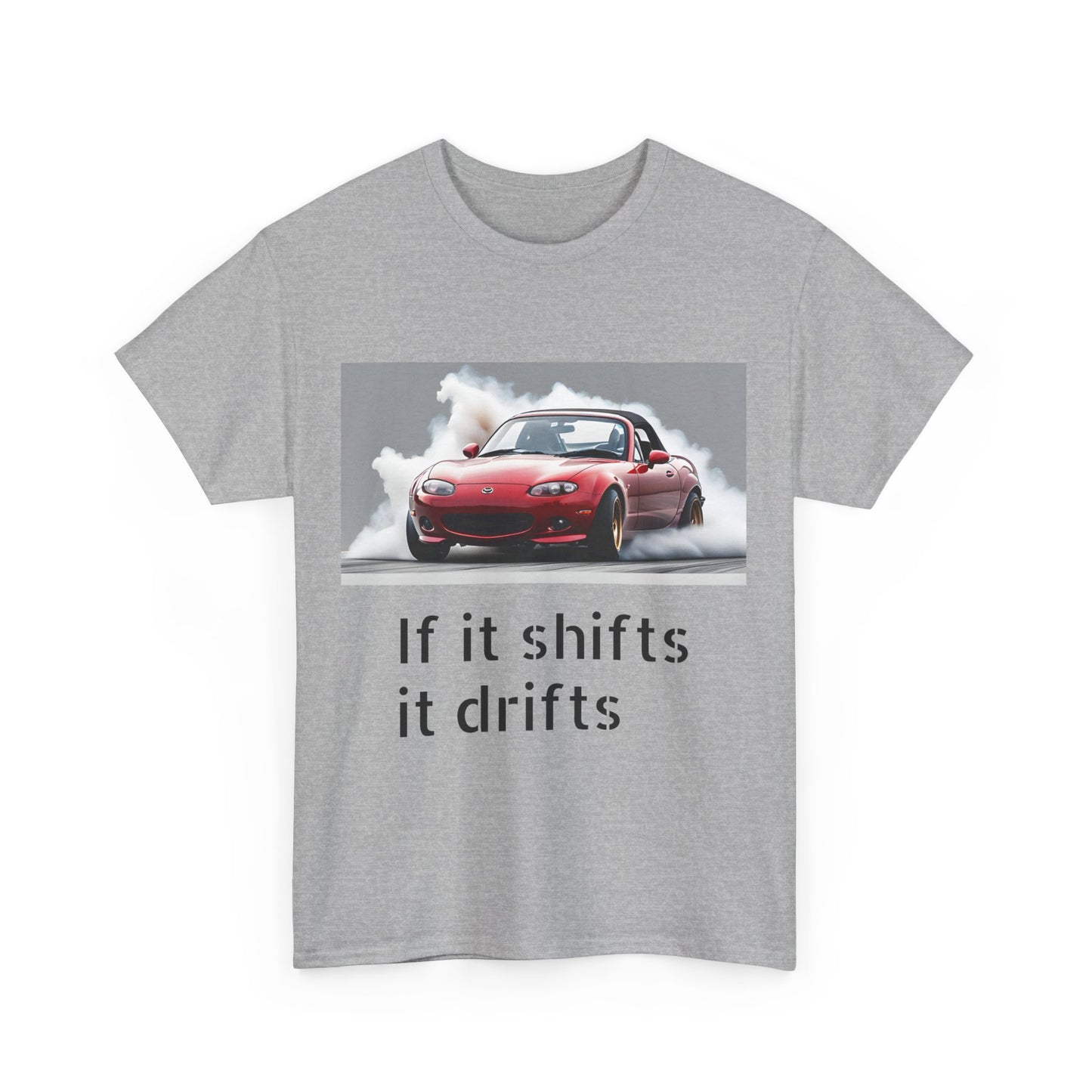 if it shifts it drifts