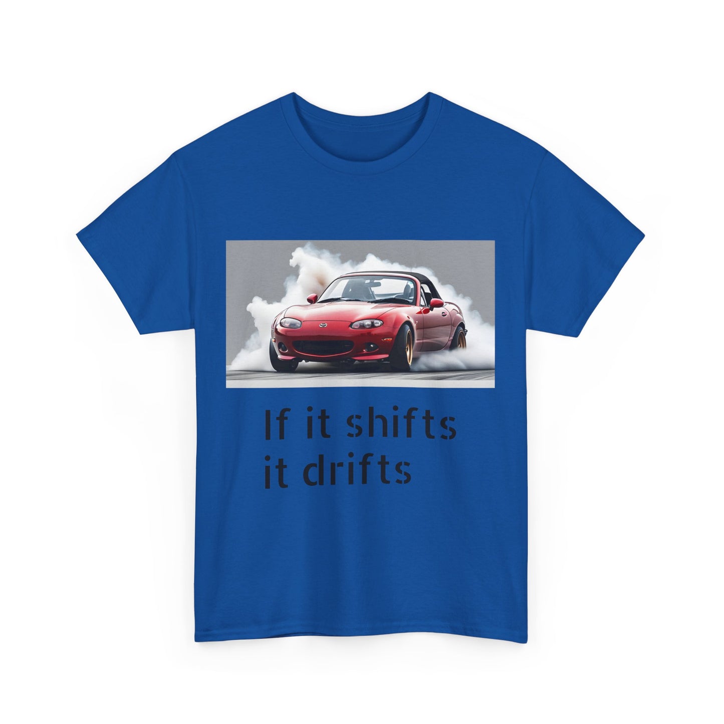 if it shifts it drifts
