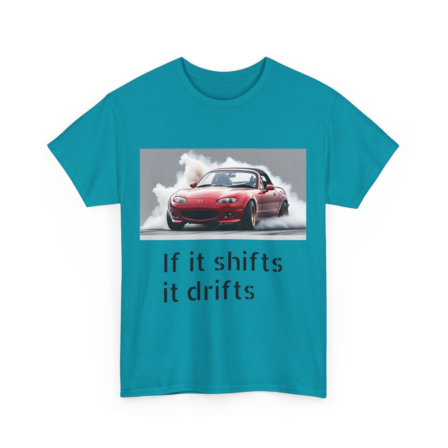 if it shifts it drifts