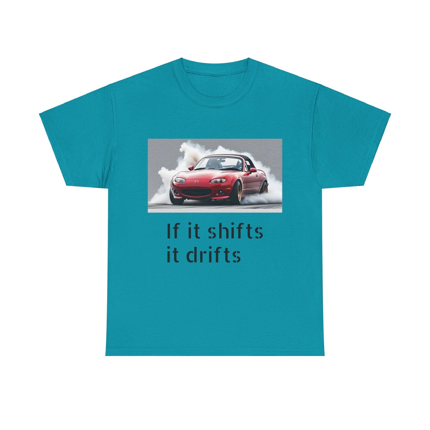 if it shifts it drifts