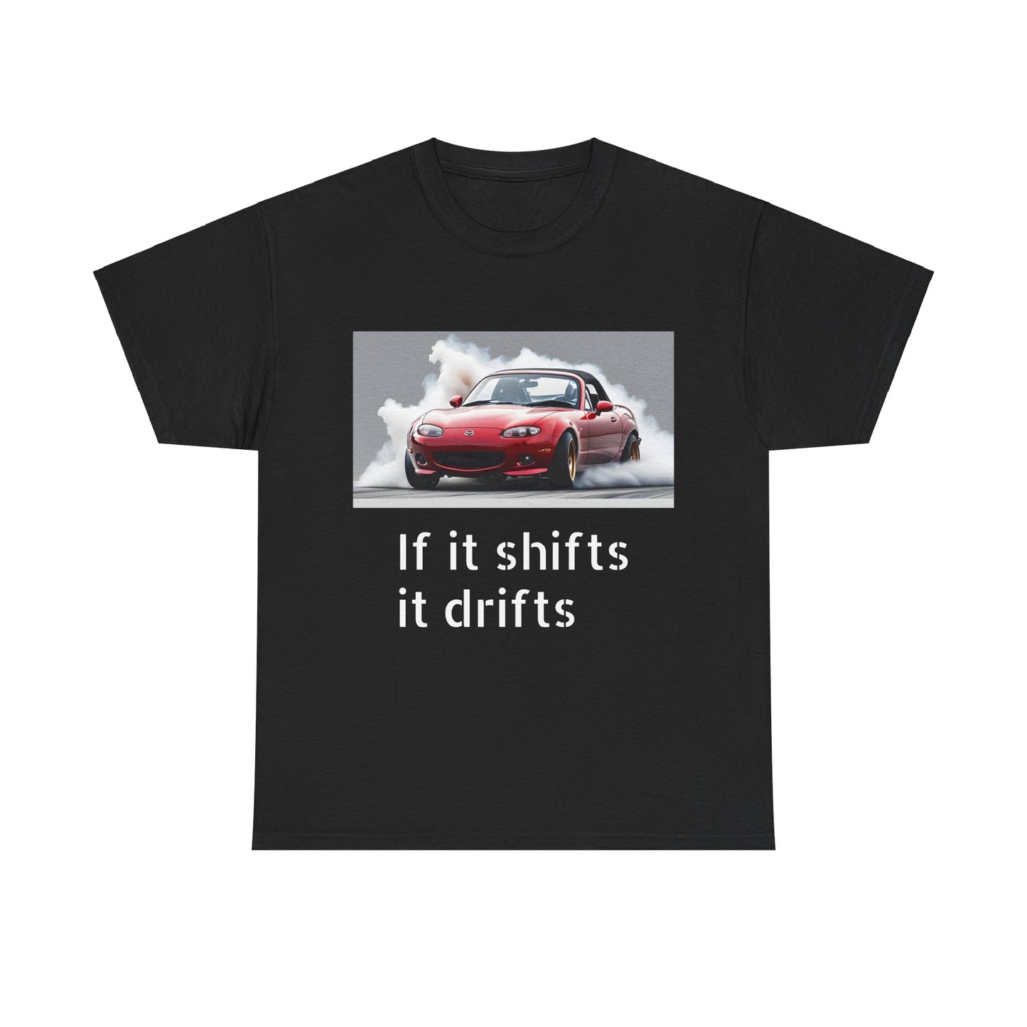 if it shifts it drifts