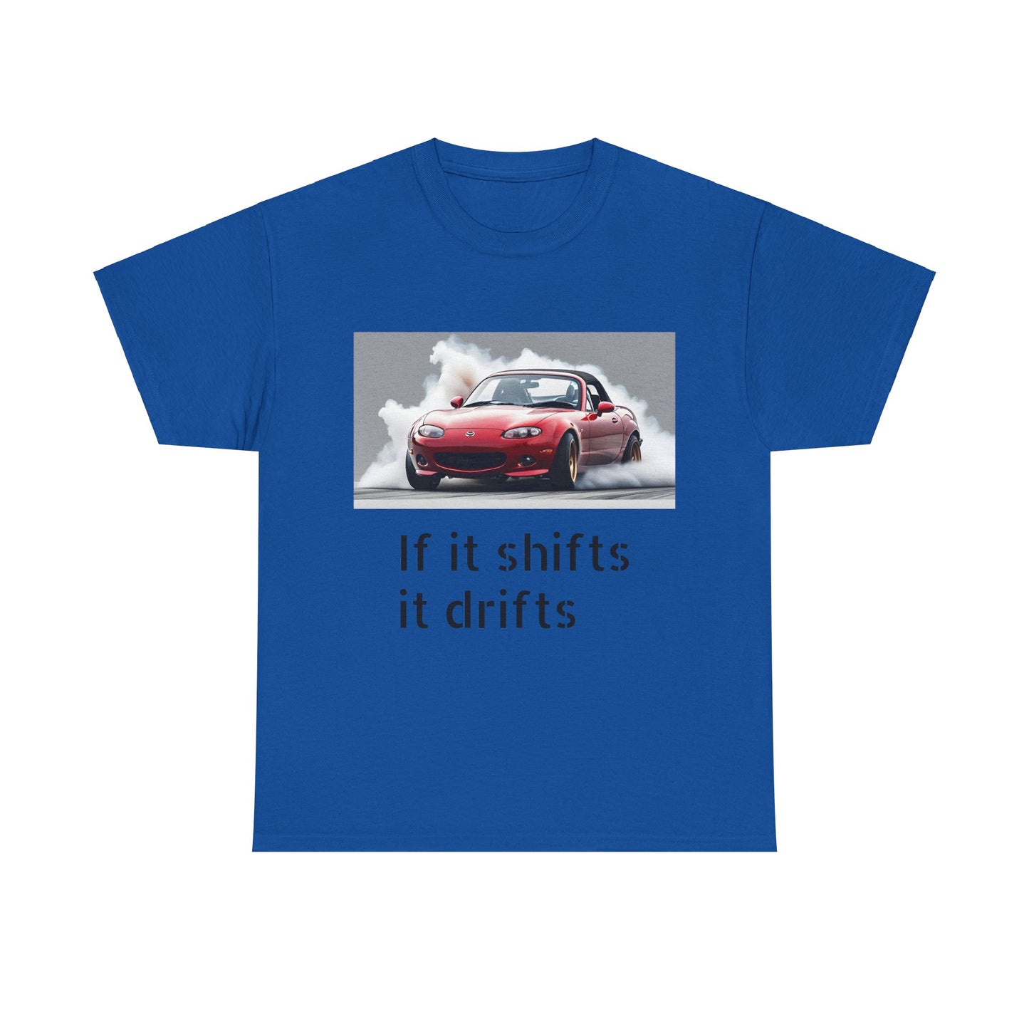 if it shifts it drifts
