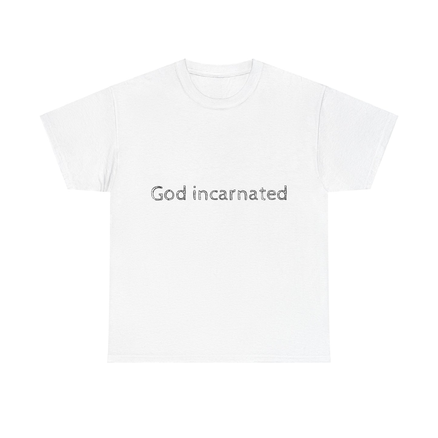 God incarnated