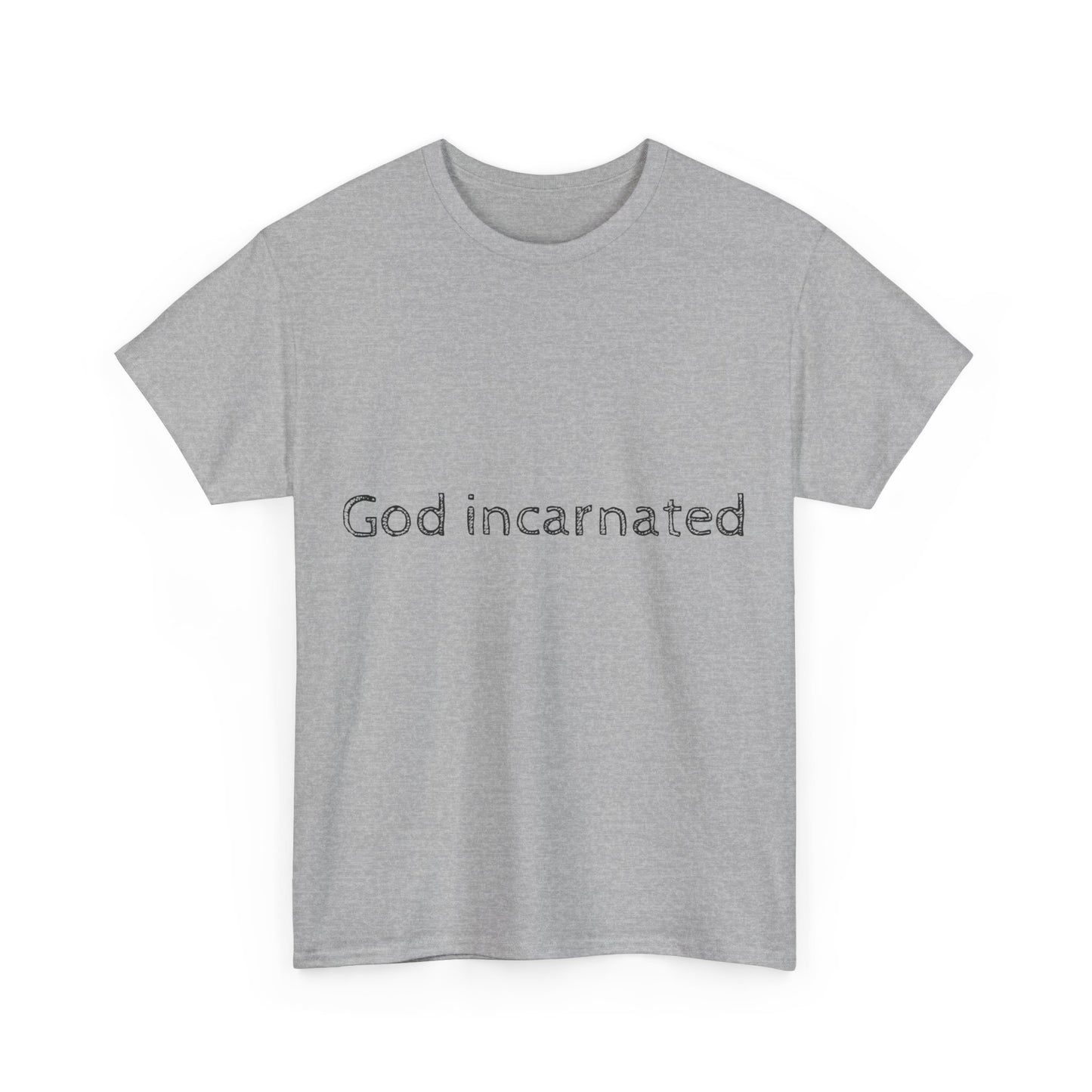 God incarnated