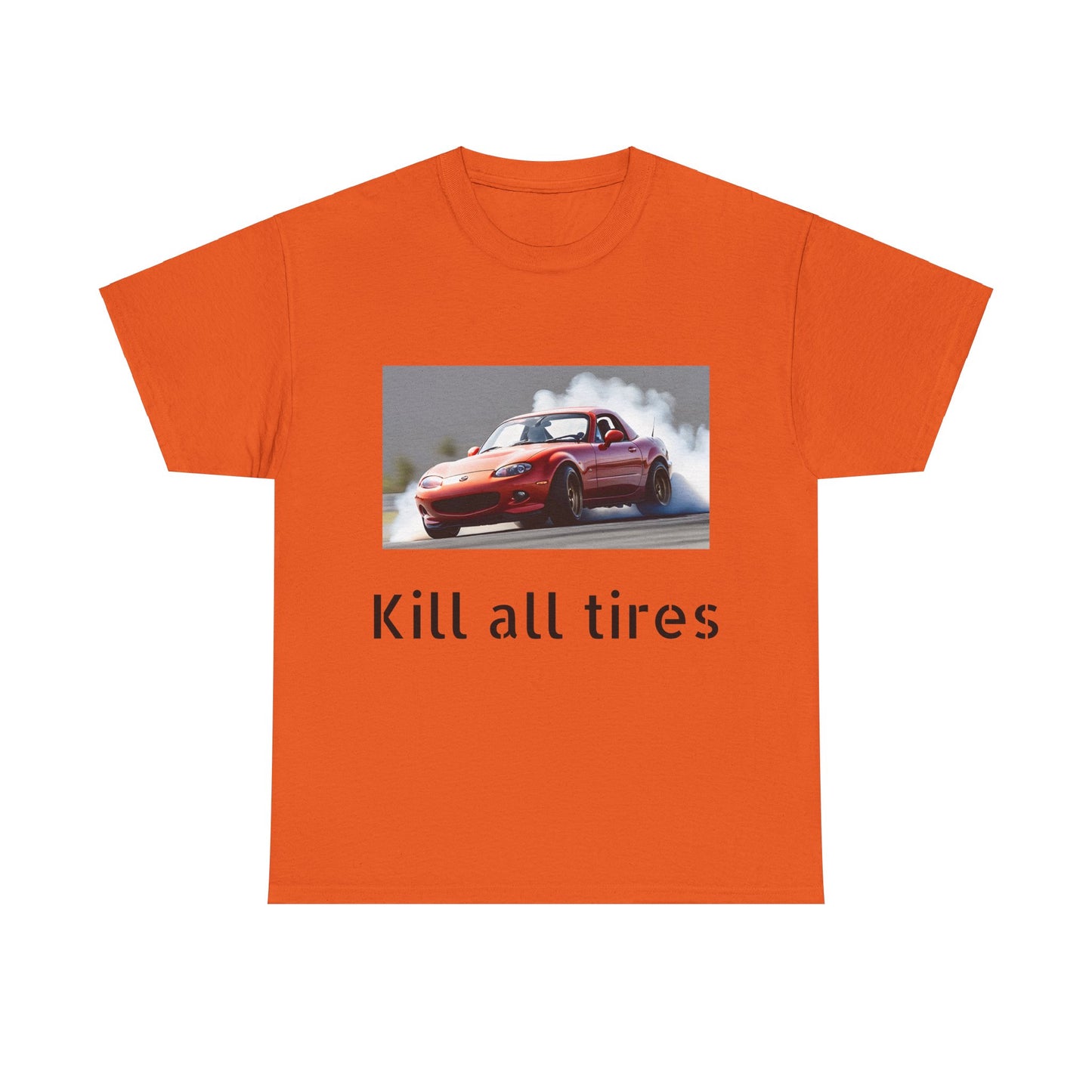 kill all tires