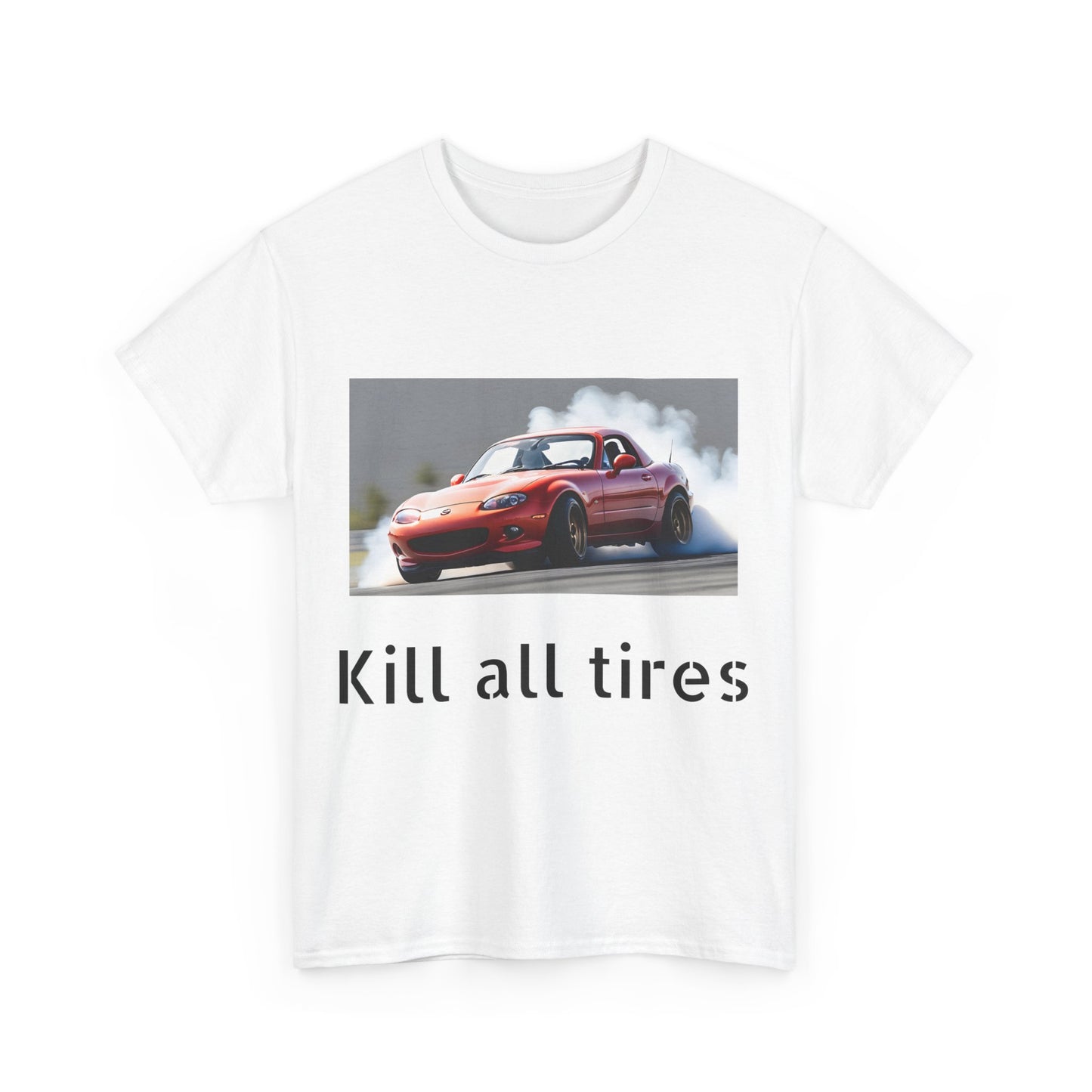 kill all tires