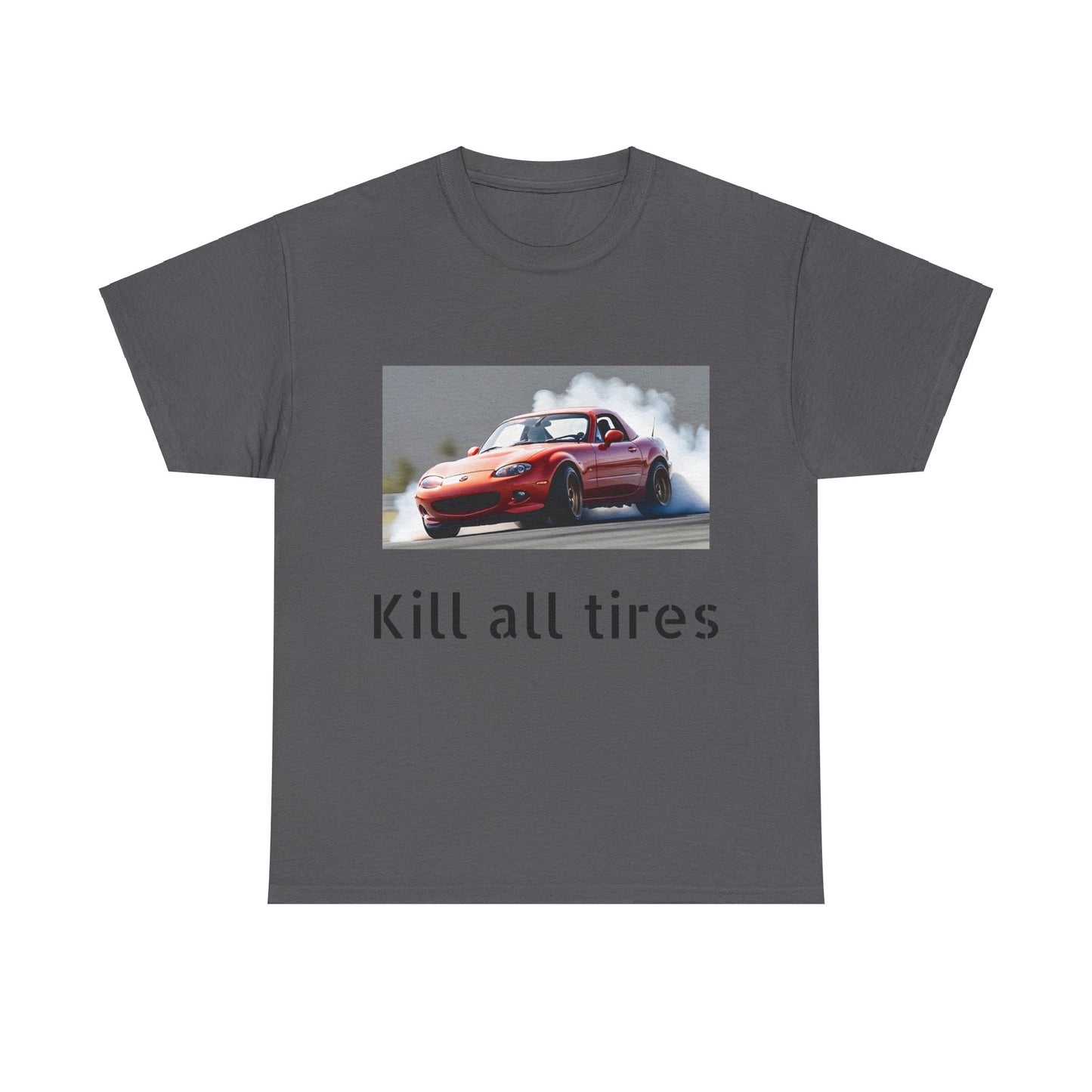 kill all tires