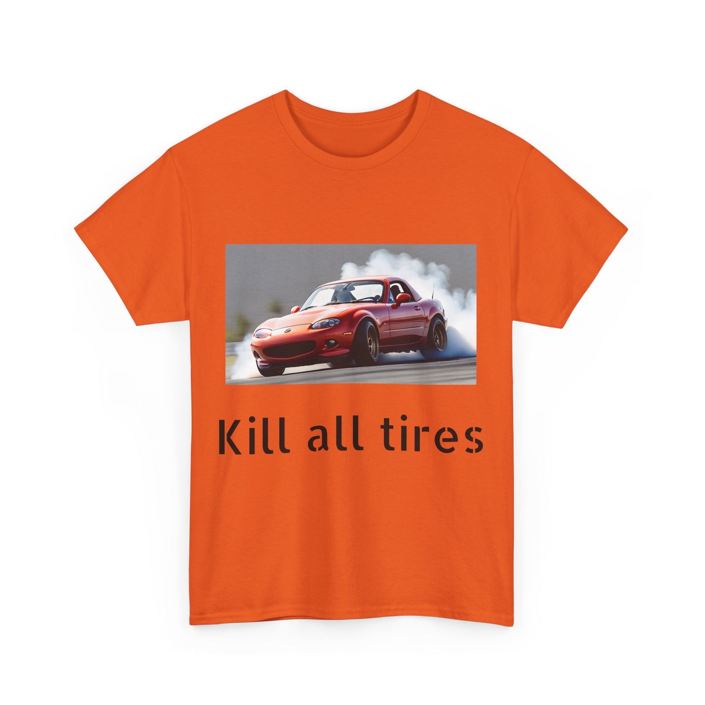 kill all tires