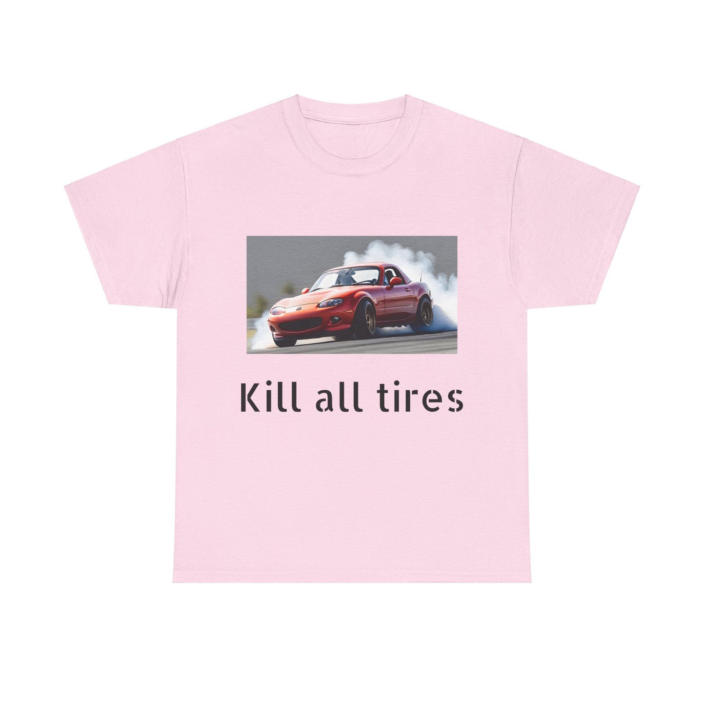 kill all tires