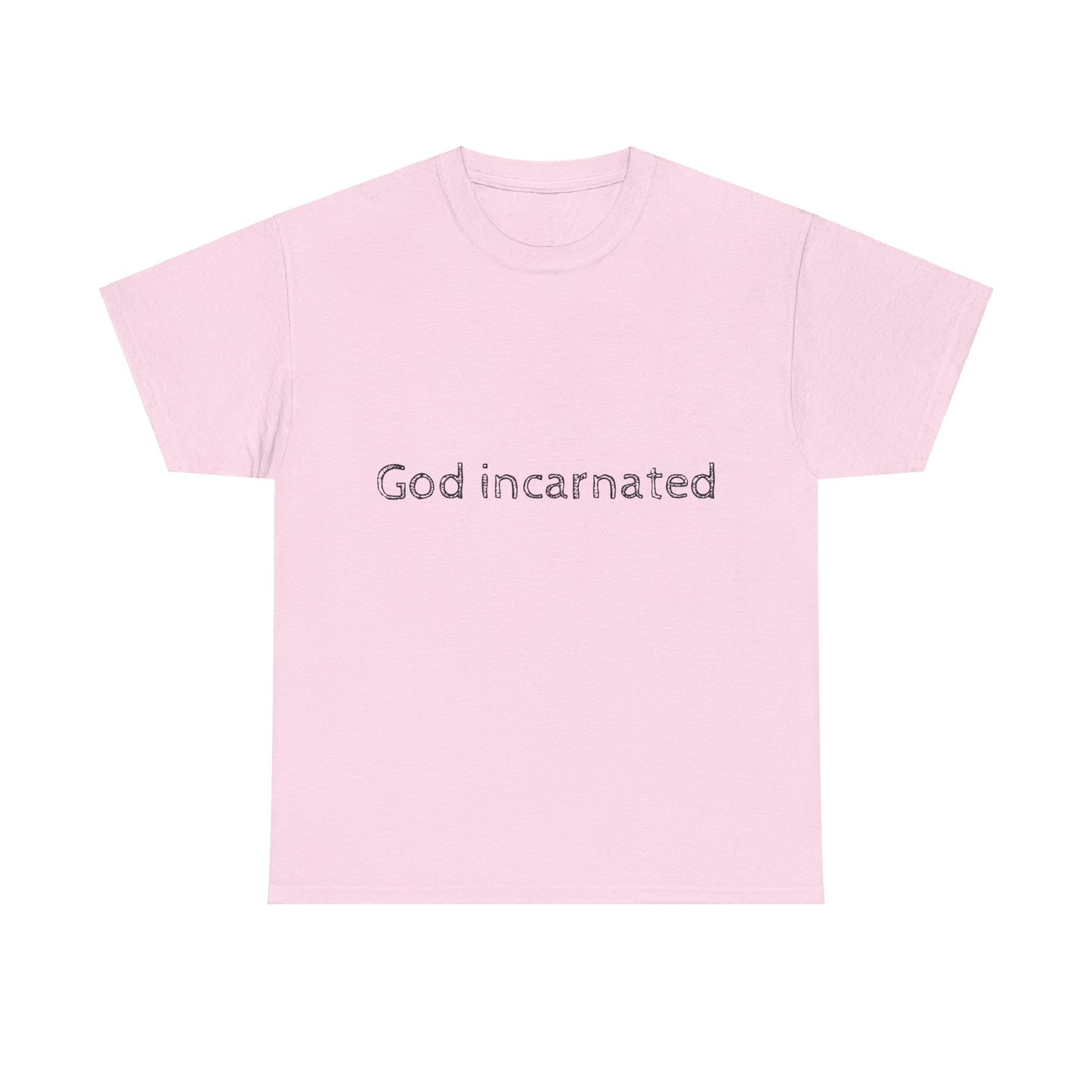 God incarnated